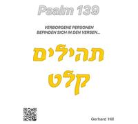Psalm 139: Verborgene Personen befinden sich in den Versen… (Das gewürzte Wort Gottes)