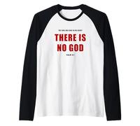 Psalm 14:1 The Fool Has Said, There IS NO God - Evangelism Camiseta Manga Raglan