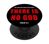 Psalm 14:1 The Fool Has Said, There IS NO God - Evangelism PopSockets PopGrip Adhesivo