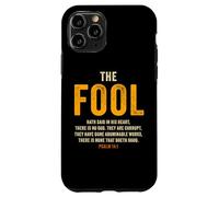 Psalm 14:1 The Fool Hath Said There is No God - Evangelism Carcasa para iPhone 11 Pro