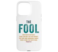 Psalm 14:1 The Fool Hath Said There is No God - Evangelism Carcasa para iPhone 15 Pro MAX
