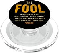 Psalm 14:1 The Fool Hath Said There is No God - Evangelism PopSockets PopGrip para MagSafe