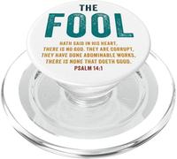 Psalm 14:1 The Fool Hath Said There is No God - Evangelism PopSockets PopGrip para MagSafe