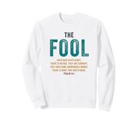 Psalm 14:1 The Fool Hath Said There is No God - Evangelism Sudadera
