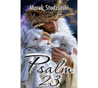 Psalm 23: The Good Shepherd - The Spirit of Acceptance