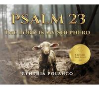 Psalm 23: The Lord is my Shepherd