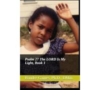 Psalm 27 The LORD Is My Light, Book 1