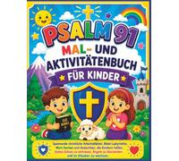 Psalm 91 | Mal- und Aktivitätsbuch für Kinder