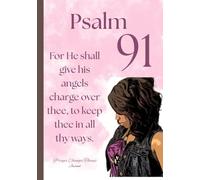 Psalm 91 - Prayer Journal