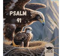 Psalm 91: Under the Shadow of the Almighty (Bible passages picture books)