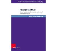 Psalmen und Macht: Studien zu Macht und Ohnmacht im Psalmenbuch und seiner Rezeption: Band 194 (Bonner Biblische Beiträge)