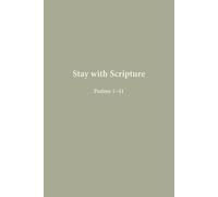 Psalms 1-41: Psalms of Orientation (Stay with Scripture)