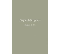 Psalms 42-89: Psalms of Disorientation (Stay with Scripture)