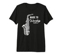 Psalms 95:1 Made to Worship Christian Praise Saxophone Camiseta Premium