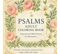Psalms Adult Coloring Book: Inspirational Bible Verses for Relaxation Find calm: Christian coloring for women & men • single-sided, gift-ready.