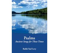 Psalms: Ancient Songs for These Times