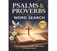 Psalms and Proverbs Word Search Puzzle Book: Word Search with Easy to Read Print about Bible, Psalms, Scriptures and More | 8.5x11 inches, 200 pages | ... for Vacations, Holidays and Leisure Times