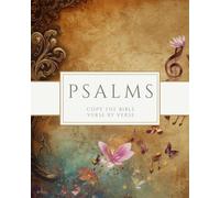 Psalms - Copy the Bible Verse by Verse: Write the Word on Your Heart