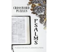 Psalms Crossword Puzzles: Crossword Puzzles with Easy to Read Print about Bible, Psalm, King David and More | 6x9 inches, 110 pages | 50+ Puzzles. Gift for Vacations, Holidays and Relaxation