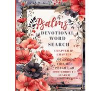 Psalms Devotional Bible Word Search For Women: Chapter by Chapter: Volume 1, Psalms 1-50 with 1,000 Search Words, Reflections, Prayers, and Large Print