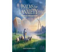 Psalms for Anxiety: Prayers to Overcome Worry