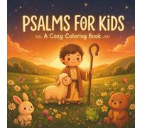 Psalms for Kids: A Cozy Coloring Book (Snuggled By Grace)
