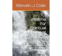 Psalms for Spiritual Renewal: When You Need a Fresh Start with the Lord (Riches from the Word)