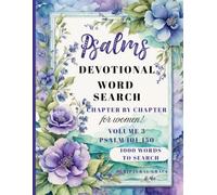Psalms Large Print Devotional Bible Word Search For Women: Chapter by Chapter: Volume 3, Psalms 101-150 with 1,000 Search Words, Reflections, Prayers, ... (Psalms Devotional Word Search For Women)