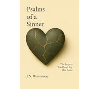 Psalms of a Sinner: The Prayers You Don't Say Out Loud