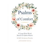 Psalms of Comfort: A Large Print KJV Word Search for Quiet Hearts - 60 Scripture Puzzles (Quiet Hearts Word Search)