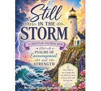 Psalms of Peace: Still In Storm: A Christian Coloring Book For Calm, Faith, and Renewal