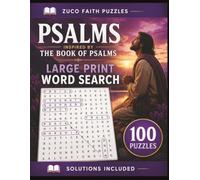 Psalms of the Bible Word Search for Adults and Seniors: 100 Large Print Puzzles Featuring Inspiration from the Book of Psalms (Bible Based Word Searches)
