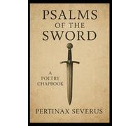 Psalms of the Sword: A Poetry Chapbook