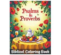 Psalms & Proverbs Illustrated: Bible Picture Coloring Book: Christian Activity Book for Kids, Religious Sunday School Coloring Pages, Old Testament Faith Pictures & Bible Story Art