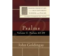Psalms - Psalms 42-89: 2 (Baker Commentary on the Old Testament Wisdom and Psalms)
