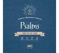 Psalms: Sing to the Lord (Family Worship Series)