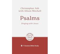Psalms: Singing with Jesus: 7-Session Bible Study (Good Book Guides)