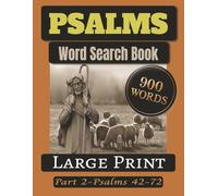 PSALMS: THE CROWN - WORD SEARCH PUZZLE BOOK: Part 2 of 5 · Psalms 42-72 · 45 Puzzles · 900 Words · Large Print (The Psalms Word Search Series)