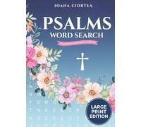 Psalms Word Search: 48 Large Print Bible Word Search Puzzles with Selected Psalms - Christian Puzzle Book for Relaxation, Focus and Senior Brain Health