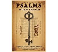 Psalms Word Search: A Spiritual Journey Through Scripture: Discover the Wisdom of the Psalms While Sharpening Your Mind