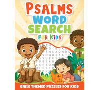 Psalms Word Search for Kids: 70 Bible Puzzles with 840 Words (Bible Word Search Series)