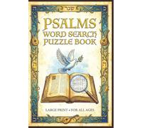 Psalms Word Search Puzzle Book:: Large Print Bible Word Search: The Book of Psalms Edition | 55 Inspirational Puzzles with Verses for Adults and Seniors | Travel Size 6x9 Activity Book