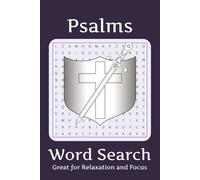 Psalms Word Search Puzzle Book: Word Searches with Easy to Read Print about Psalms, Psalms of Worship, Psalms of Praise and More /6x9 Inches, 110 ... for Vacations, Holidays, and Free Times