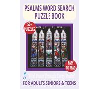 PSALMS WORD SEARCH PUZZLE BOOK: Word Searches With Easy-to-Read Print About the Book of Psalms & Worship Themes - For Adults, Seniors & Teens - 6×9 ... for Holidays, Vacations & Quiet Reflection.