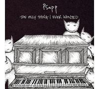 Psapp - The Only Thing I Ever Wanted