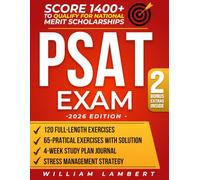 PSAT Exam: Beat stress and Self-Doubt - Follow a Proven System to Master Reading & Writing,Study Smarter, and Reach the Score That Changes Your Future