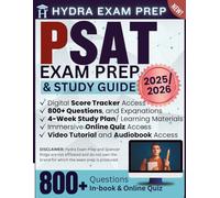 PSAT Exam Prep and Study Guide 2025/2026: Review + 4 Practice Tests + 800 Questions + Score Trackers + E-Learning Tools for the Digital PSAT (College Test Preparation)