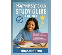 PSAT/NMSQT EXAM STUDY GUIDE: The Ultimate Prep Book with Practice Tests, Answer Explanations, Math & Reading Strategies, Grammar Rules, Vocabulary Builder, and College Planning Tools