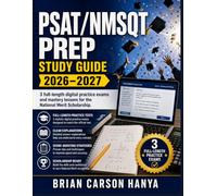 PSAT/NMSQT PREP 2026-2027 STUDY GUIDE: 3 Full-Length Digital Practice Exams and Mastery Lessons for the National Merit Scholarship