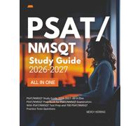 PSAT/NMSQT Study Guide 2026-2027: All in One PSAT/NMSQT Prep Book for PSAT/NMSQT Examination. With PSAT/NMSQT Test Prep and 700 PSAT/NMSQT Practice Tests Questions